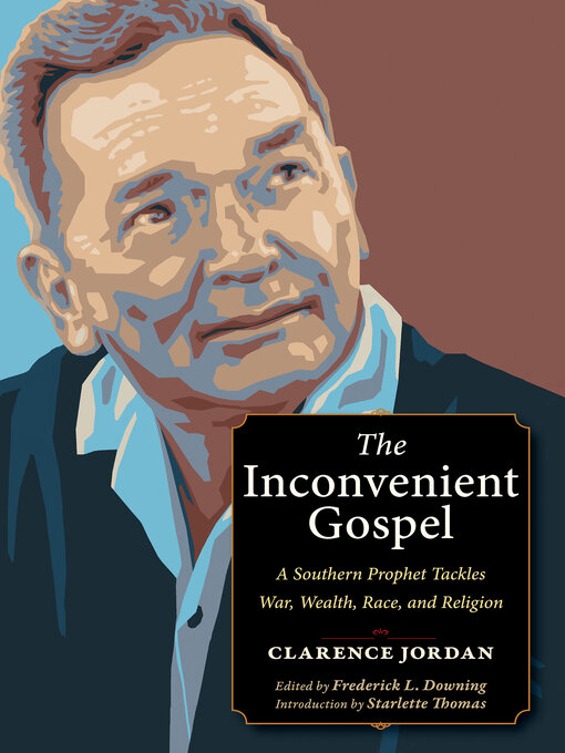 Title details for The Inconvenient Gospel by Clarence Jordan - Available